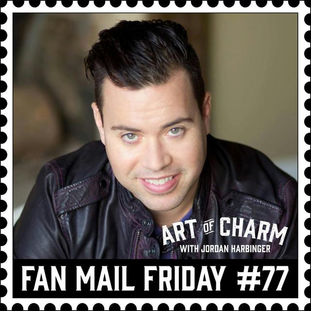 Fan Mail Friday #77 | Hustle Hard; Sleep Harder - podcast episode cover