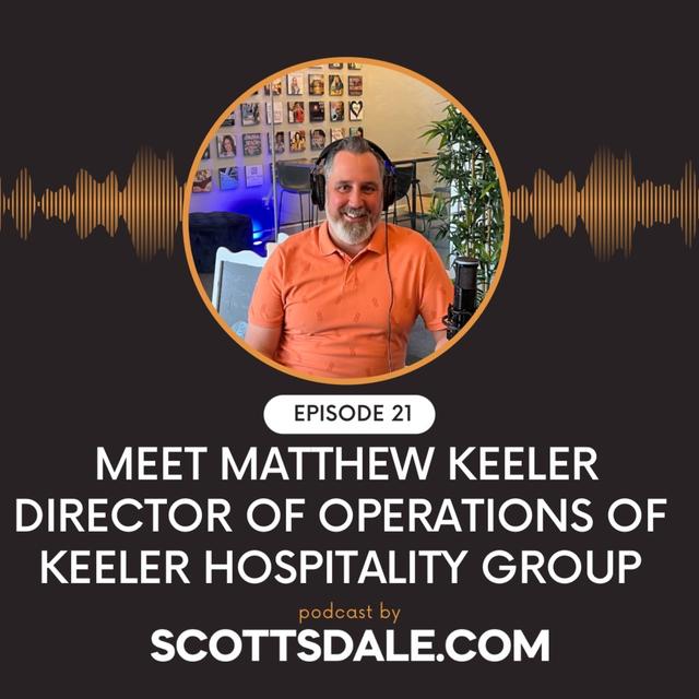 Ep. 21 - Meet Matthew Keeler of Keeler Hospitality Group - podcast episode cover