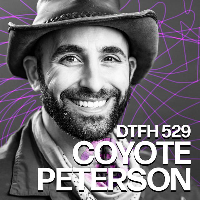 533: Coyote Peterson - podcast episode cover