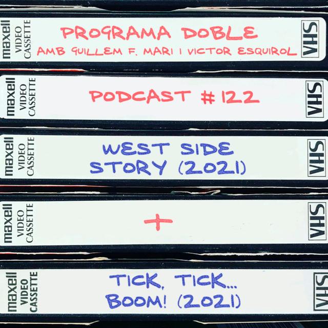 Programa Doble #122: West Side Story + Tick, TIck...Boom! - podcast episode cover