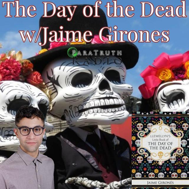 The Day of the Dead w/Jaime Gironés - podcast episode cover