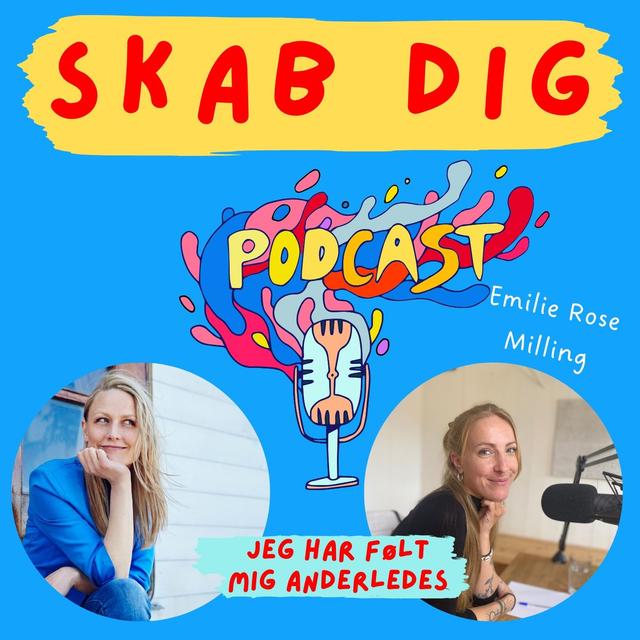 "Jeg har altid følt mig anderledes" Emilie Rose Milling - podcast episode cover