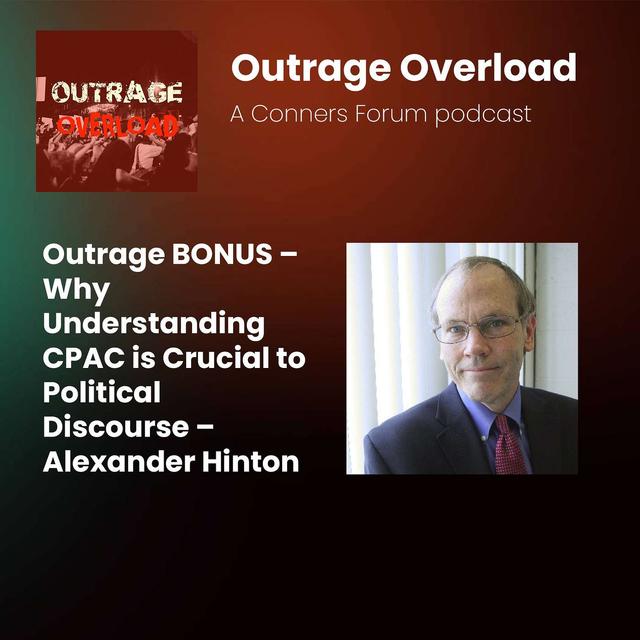 BONUS - An anthropologist goes to CPAC - Alexander Hinton - podcast episode cover