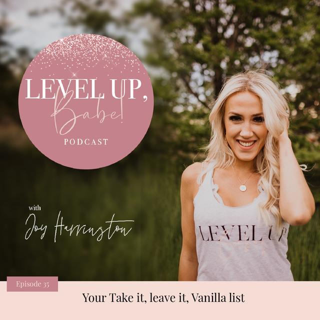 35. Your Take it, leave it, Vanilla list - podcast episode cover