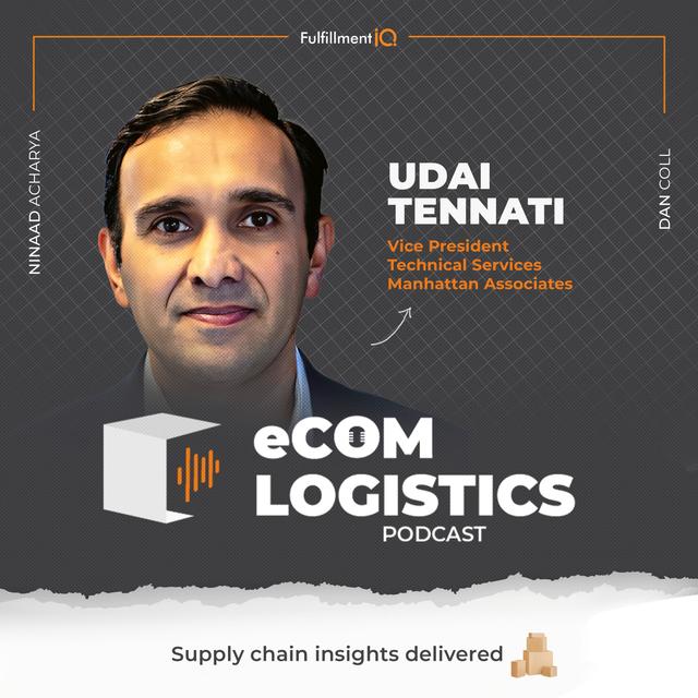 WMS Revolution: How Cloud-Native Solutions Are Transforming Warehousing with Udai Tennati - podcast episode cover