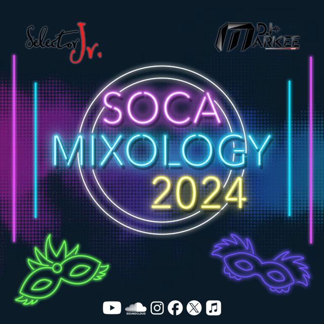 Soca Mixology 2024 - podcast episode cover