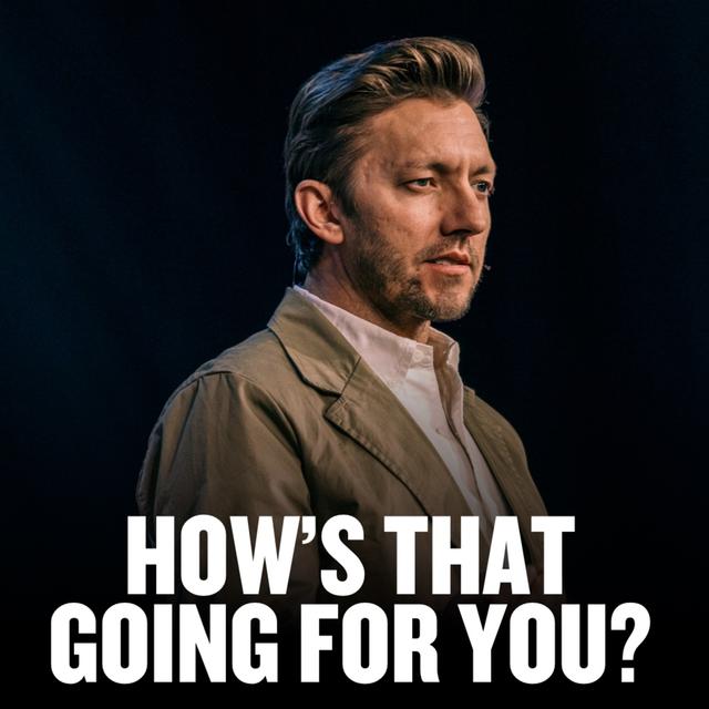 How's That Working Out For You? - podcast episode cover