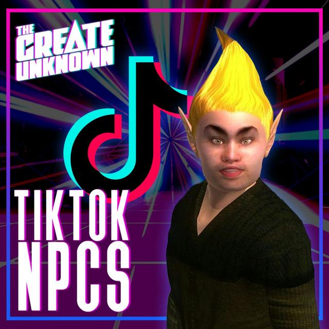 NPC TikTok - Dumbest Content Ever? - podcast episode cover