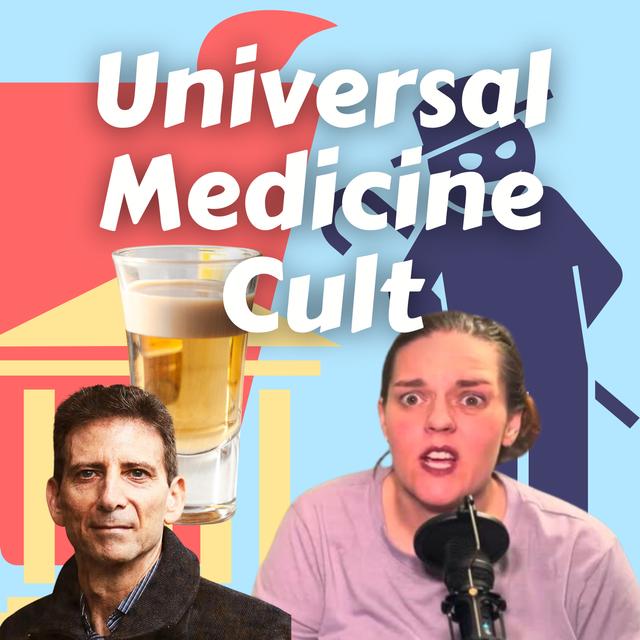 Universal Medicine Cult - podcast episode cover