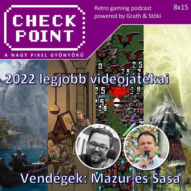 Checkpoint 8x15 - 2022 legjobb játékai - podcast episode cover