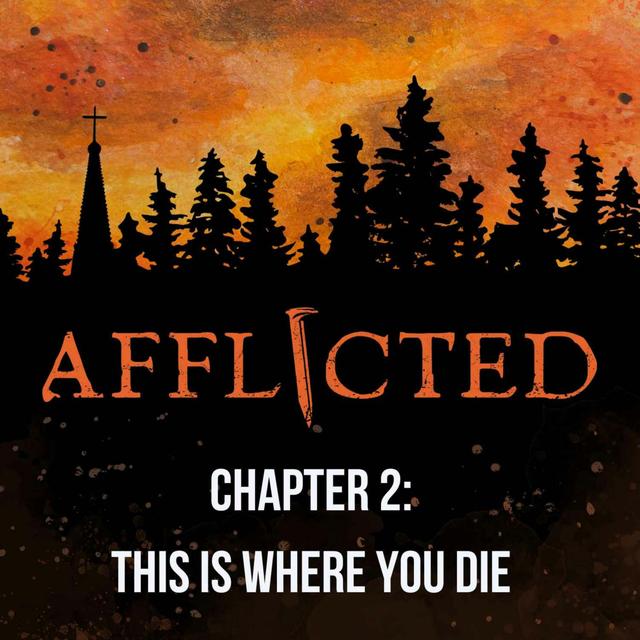 Chapter 2: This is Where You Die - podcast episode cover