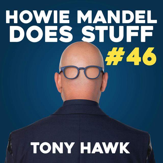 Theo Von Crashes Tony Hawk's Podcast to Measure | Howie Mandel Does Stuff #46 - podcast episode cover