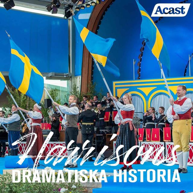 Nationaldagen – Sveriges yngsta helgdag från Gustav Vasa till Skansenfest - podcast episode cover