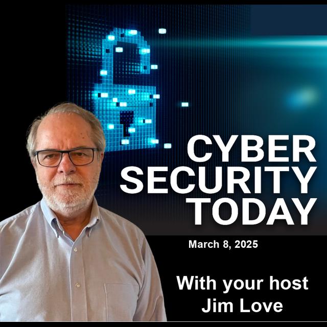 Understanding Insider Threats With Eran Barak, CEO of MIND: Cyber Security Today for March 8, 2025 - podcast episode cover