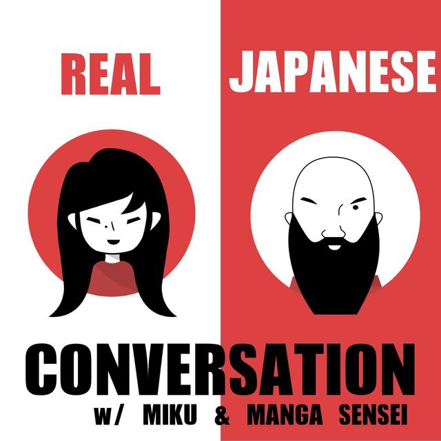 Real Japanese Conversation - podcast episode cover