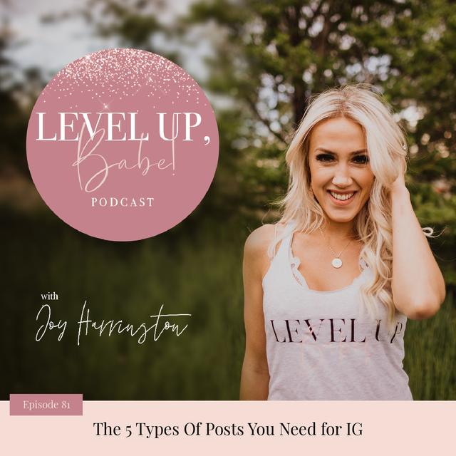 81. The 5 Types Of Posts You Need for IG - podcast episode cover