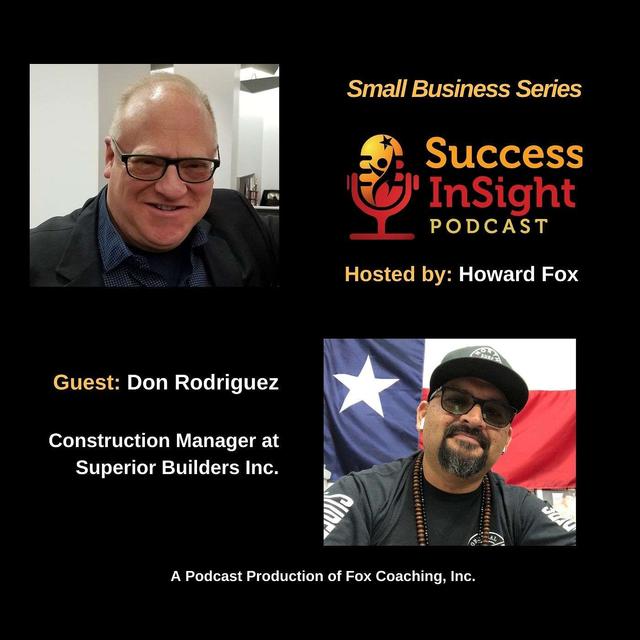 Don Rodriguez - Principal and Commercial Construction Manager at Superior Builders Inc. - podcast episode cover
