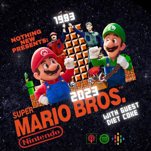 072 - Super Mario Bros. (1993) vs The Super Mario Bros. Movie (2023) - podcast episode cover