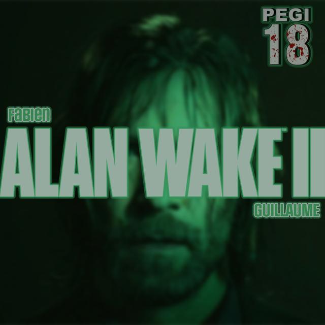 Discussion autour d'Alan Wake 2 - podcast episode cover