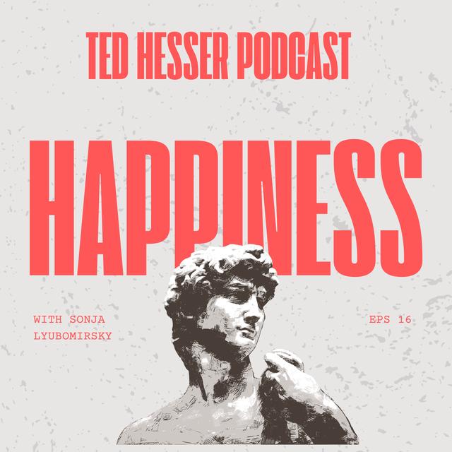 The Science of Happiness: Positive Psychology Explained - podcast episode cover