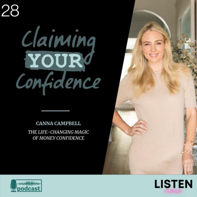 The Life-Changing Magic of Money Confidence with Canna Campbell - podcast episode cover