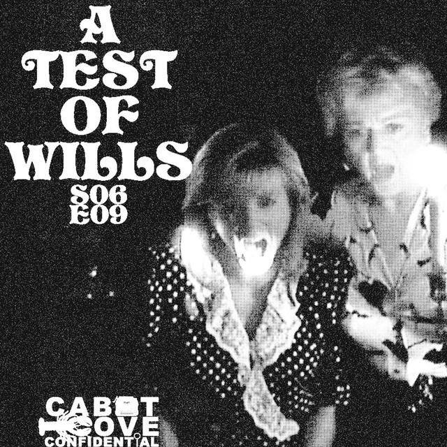 S06E09 - A Test Of Wills - podcast episode cover