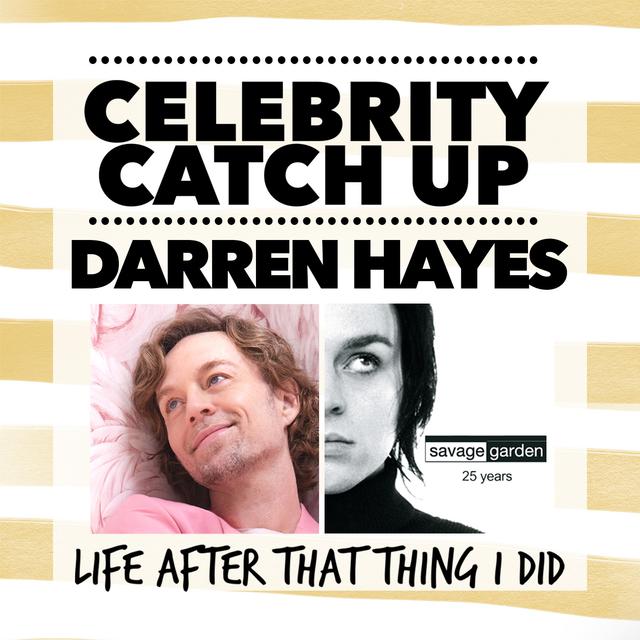 Darren Hayes - aka Savage Garden's voice of an angel - podcast episode cover