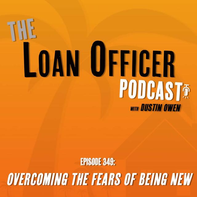 Episode 349: Overcoming The Fears of Being New - podcast episode cover