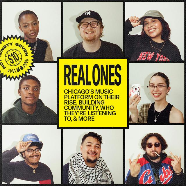 Real Ones: Chicago's music platform on their rise, community, & who they're listening to - podcast episode cover