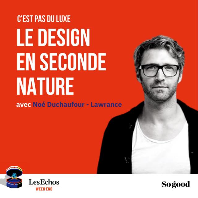 Episode 8, Noé Duchaufour-Lawrance, le design en seconde nature (version française) - podcast episode cover