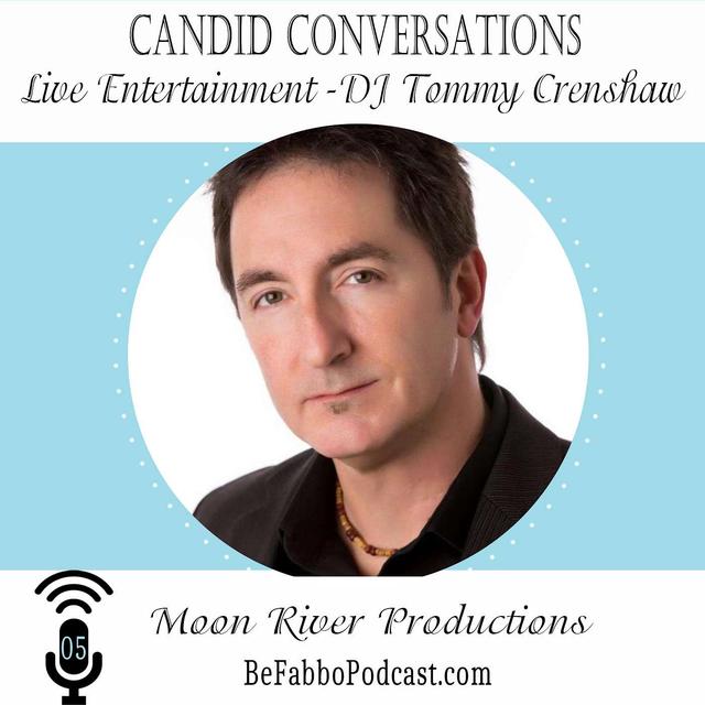 5: Candid Conversations with Live Entertainment DJ-Tommy Crenshaw - podcast episode cover