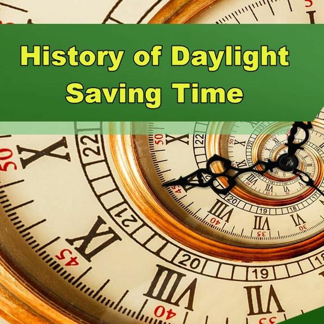 History of Daylight Saving Time - Episode 289 - podcast episode cover