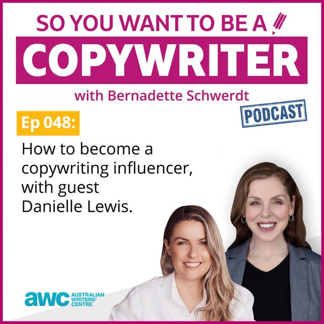 COPYWRITER 048: How to become a copywriting influencer, with guest Danielle Lewis - podcast episode cover