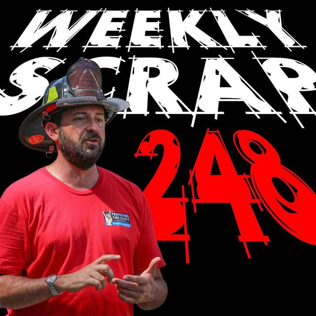 Weekly Scrap #248 - Dennis Legear, Fire Stream Design - podcast episode cover