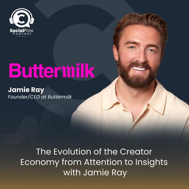 The Evolution of the Creator Economy from Attention to Insights with Jamie Ray - podcast episode cover
