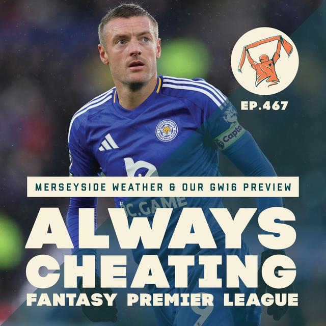Merseyside Weather, Saka vs Palmer & Our GW16 FPL Preview - podcast episode cover
