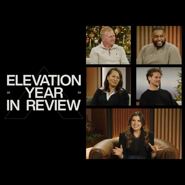 Elevation Year In Review - podcast episode cover