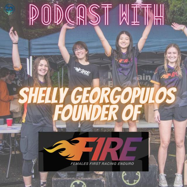 Shelly Georgopulos, Founder of F1RE Racing Team - podcast episode cover