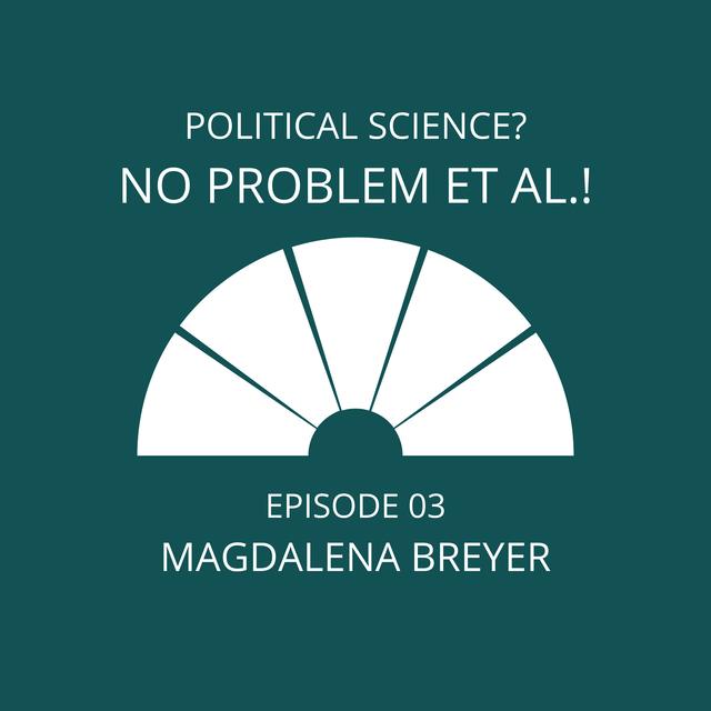 Episode 3: Magdalena Breyer on Women&#039;s Representation and its Effects on Political Behavior - podcast episode cover