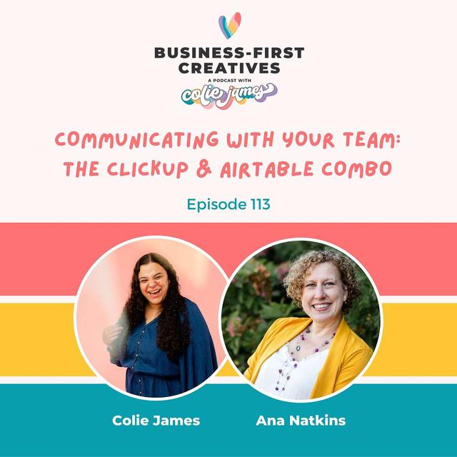Communicating with Your Team: The Clickup & Airtable Combo (Building a Team Series) with Ana Natkins - podcast episode cover