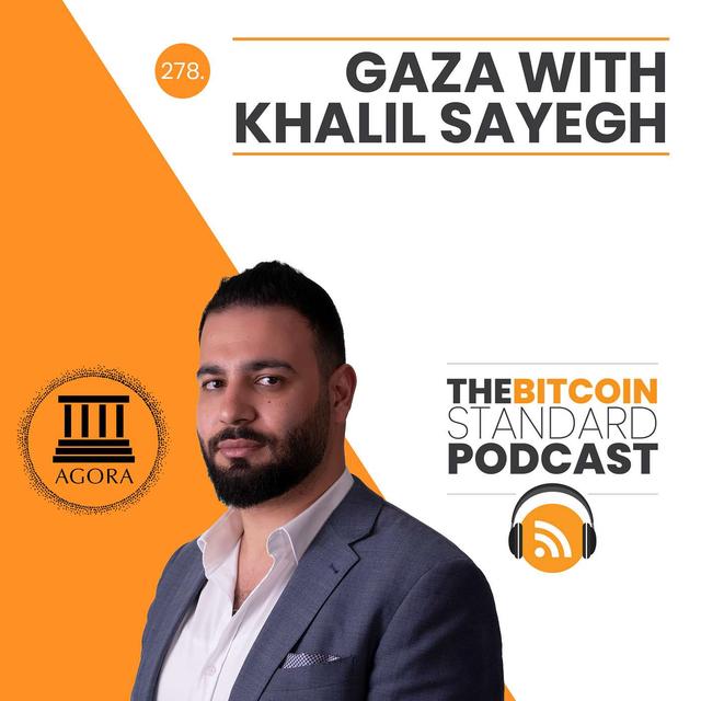 278. Gaza with Khalil Sayegh - podcast episode cover
