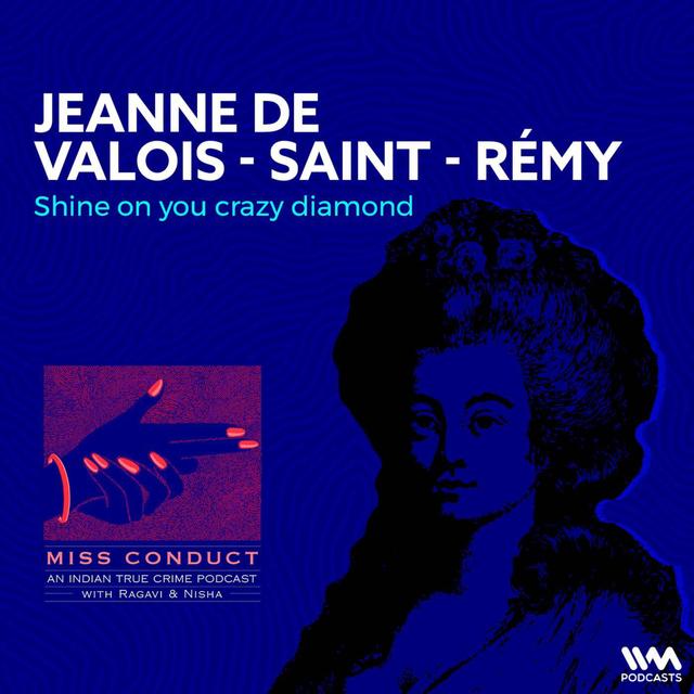 Jeanne de Valois - Saint - Rémy - podcast episode cover