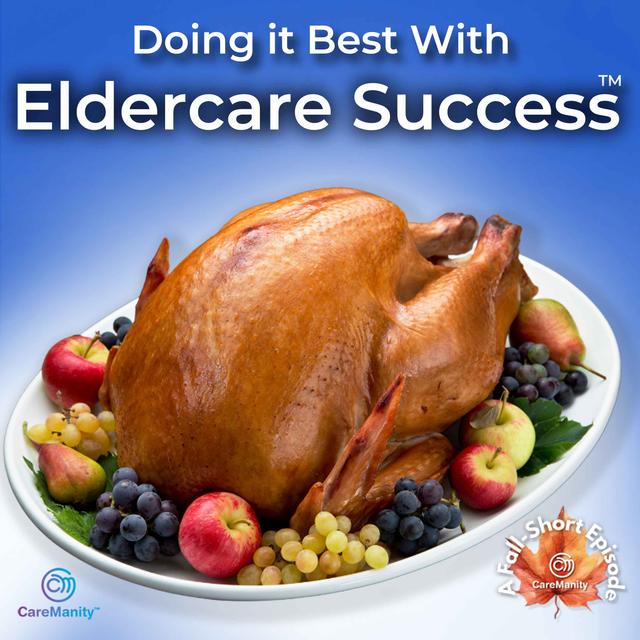 10 + a Bonus Tip to Help Caregivers Relieve Stress and Give Thanks This Holiday Season. - podcast episode cover