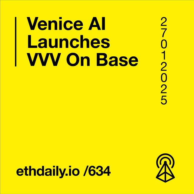 Venice AI Launches VVV On Base - podcast episode cover