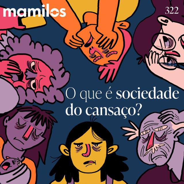 O que é sociedade do cansaço? - podcast episode cover