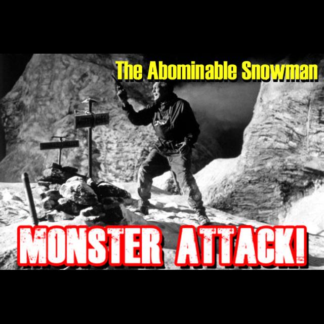 The Abominable Snowman | Monster Attack! Ep.188 - podcast episode cover