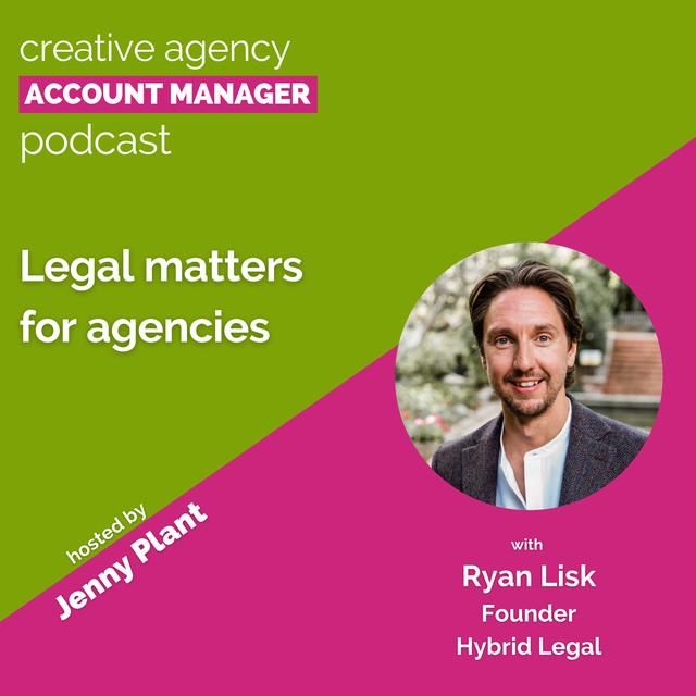 Legal matters for agencies, with Ryan Lisk - podcast episode cover