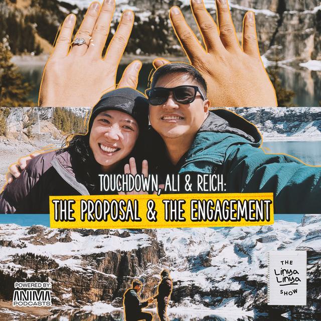 306: Touchdown, Ali & Reich - The Engagement & The Proposal - podcast episode cover