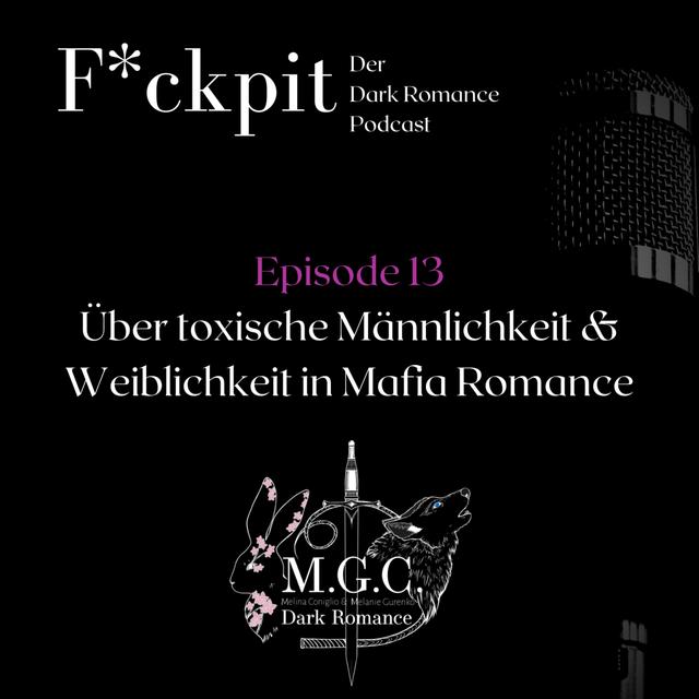 #13 Über toxische Männlichkeit & Weiblichkeit in Mafia Romance - podcast episode cover