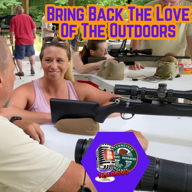 TW 413 - Bring Back The Love Of The Outdoors - podcast episode cover